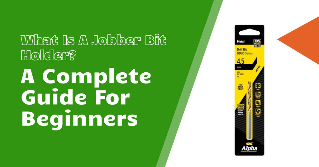 What is a Jobber Drill Bit? A Complete Guide for Beginners